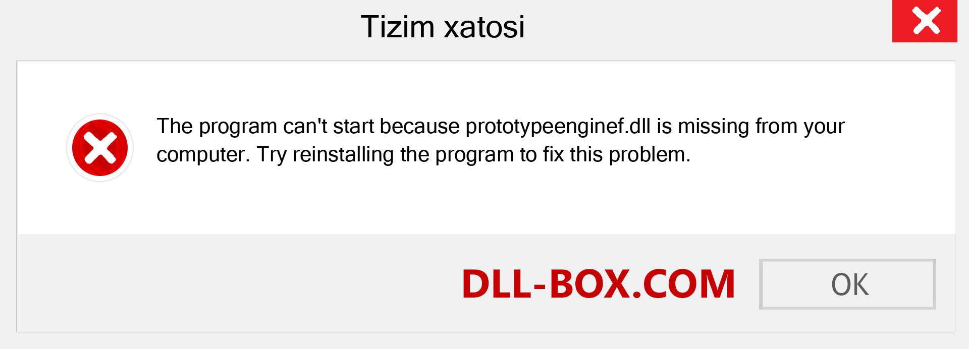 prototypeenginef.dll fayli yo'qolganmi?. Windows 7, 8, 10 uchun yuklab olish - Windowsda prototypeenginef dll etishmayotgan xatoni tuzating, rasmlar, rasmlar